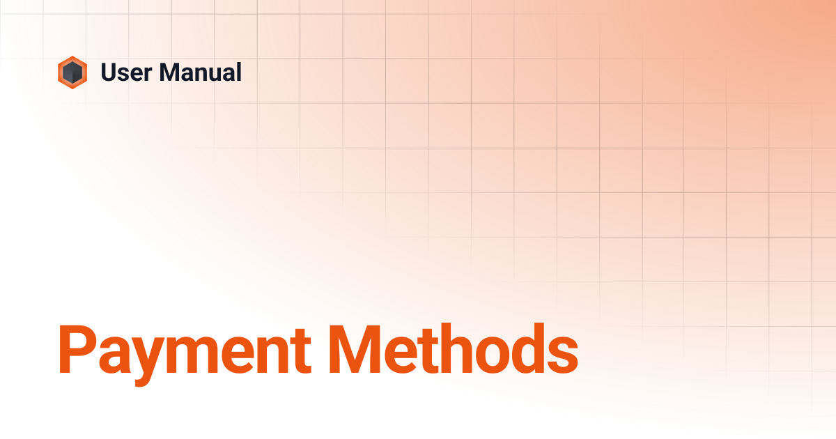 Payment Methods | v5.0.4 | User Manual