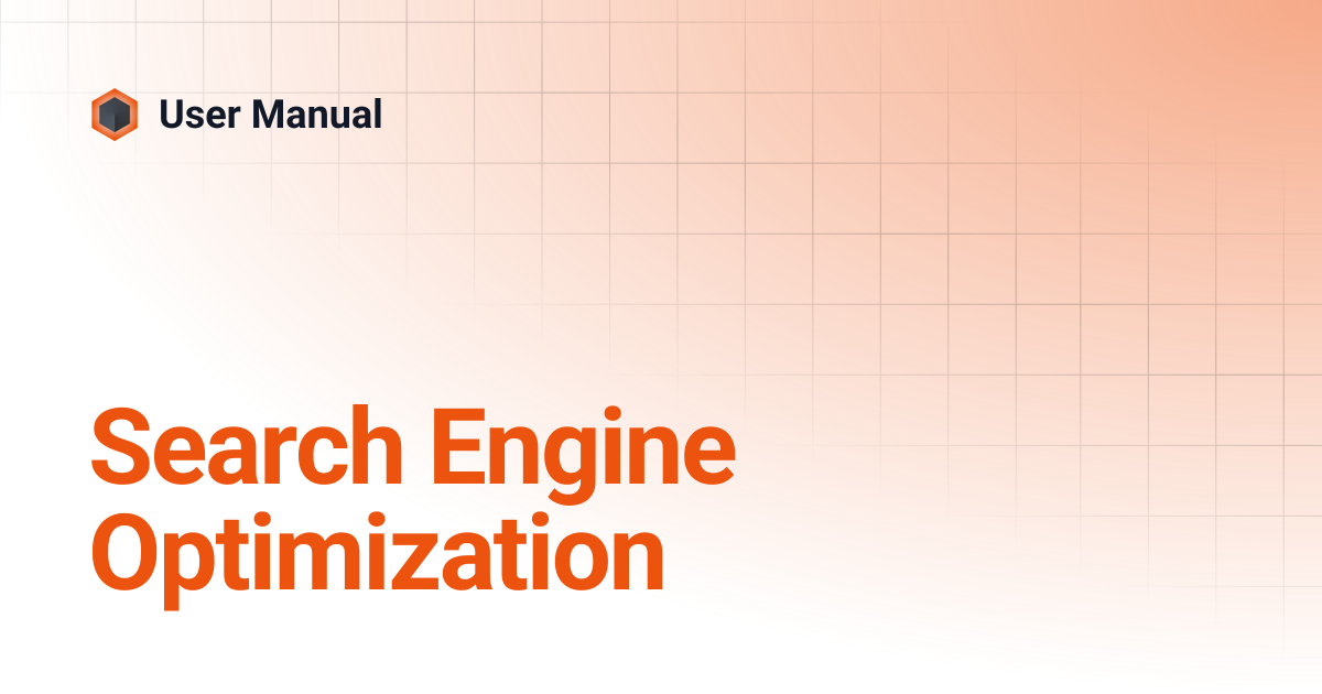 Search Engine Optimization | User Manual