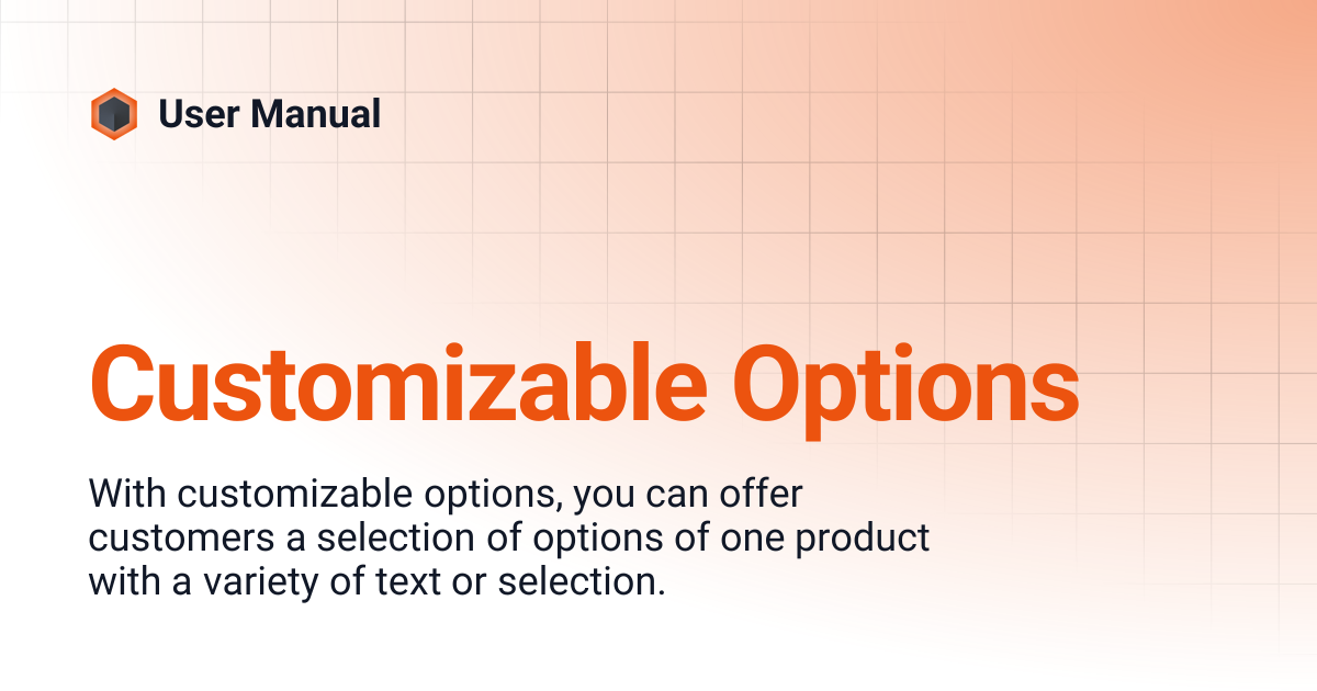Customizable Options | User Manual